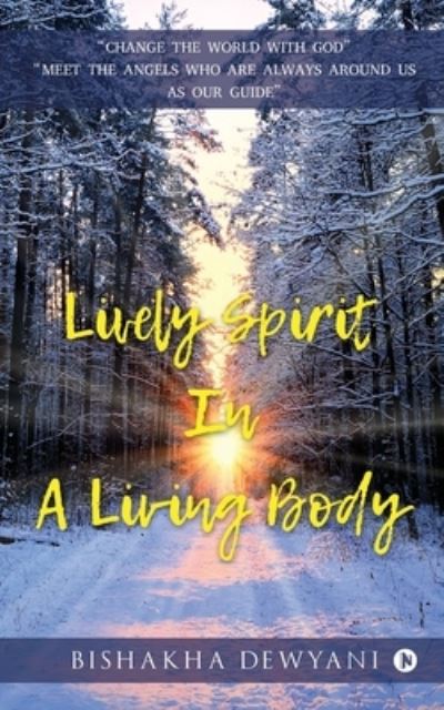 Cover for Bishakha Dewyani · Lively Spirit In A Living Body (Paperback Book) (2019)