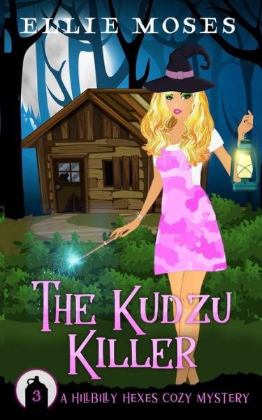 Cover for Ellie Moses · The Kudzu Killer (Paperback Book) (2020)