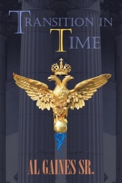 Cover for Sr Al Gaines · Transition in Time (Pocketbok) (2020)
