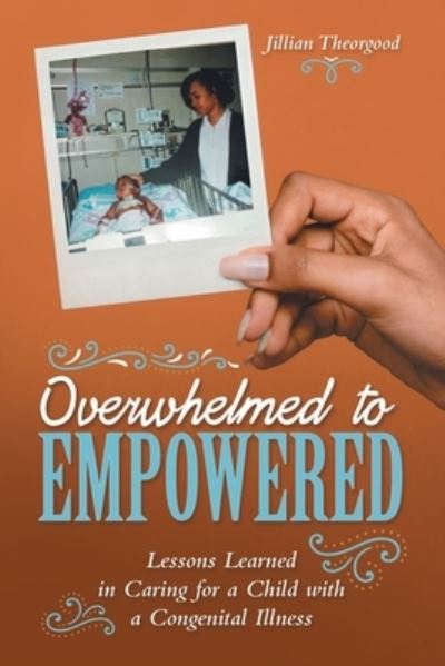 Cover for Jillian Theorgood · Overwhelmed to Empowered (Book) (2022)