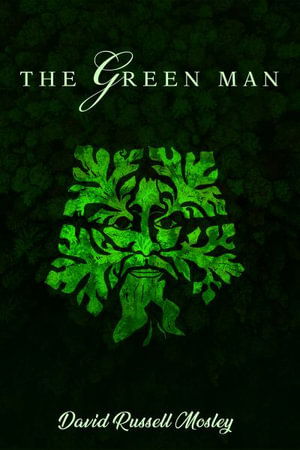 Cover for David Russell Mosley · The Green Man (Gebundenes Buch) (2021)