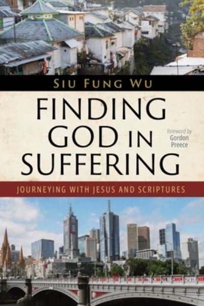 Cover for Siu Fung Wu · Finding God in Suffering (Book) (2023)
