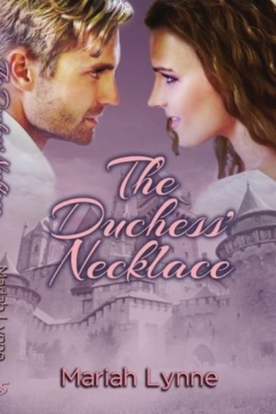 Cover for Mariah Lynne · The Duchess' Necklace (Paperback Book) (2017)