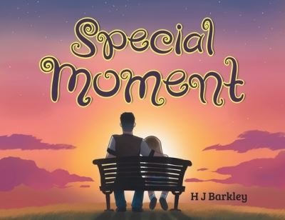 Cover for H. J. Barkley · Special Moment (Buch) (2022)