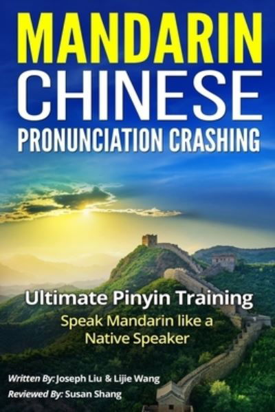 Cover for Lijie Wang · Mandarin Chinese Pronunciation Crashing (Pocketbok) (2019)