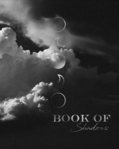 Book of Shadows - Hexe Life - Books - INDEPENDENTLY PUBLISHED - 9781690009689 - September 1, 2019