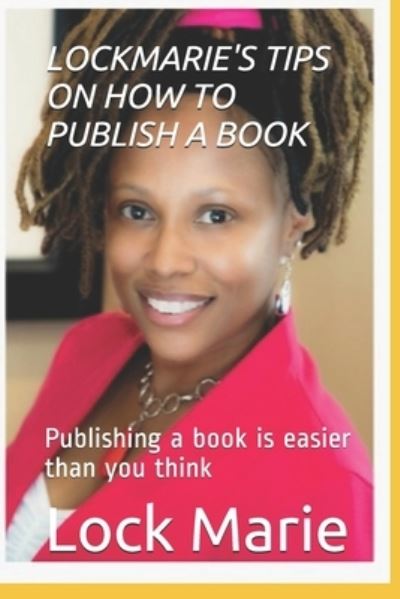 Cover for Lock Marie · Lockmarie's Tips on How to Publish a Book (Paperback Book) (2019)