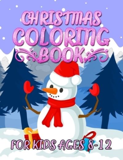 Cover for Daniel Simpson · Christmas Coloring Book for Kids Ages 8-12 (Paperback Book) (2019)