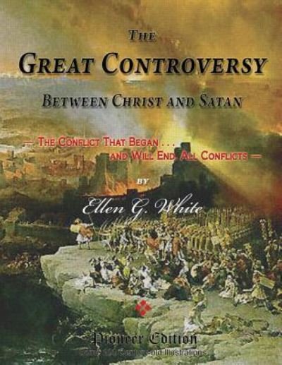 Cover for Ellen G White · The Great Controversy Between Christ and Satan (Paperback Book) (2018)