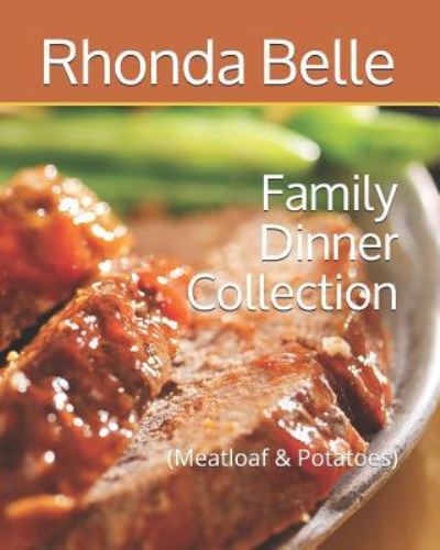 Cover for Rhonda Belle · Family Dinner Collection (Paperback Book) (2018)