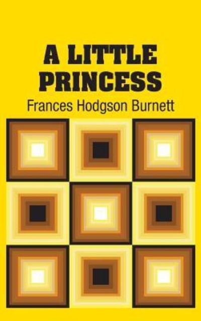 Cover for Frances Hodgson Burnett · A Little Princess (Hardcover Book) (2018)