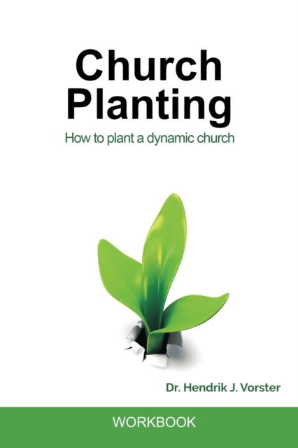 Cover for Hendrik J Vorster · Church Planting Workbook (Paperback Book) (2021)