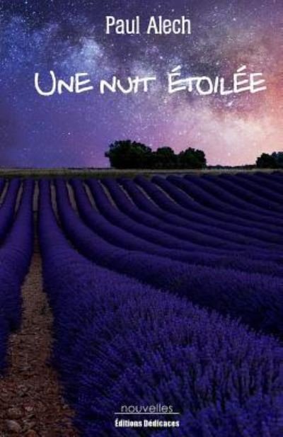 Cover for Paul Alech · Une nuit etoilee (Paperback Book) (2016)