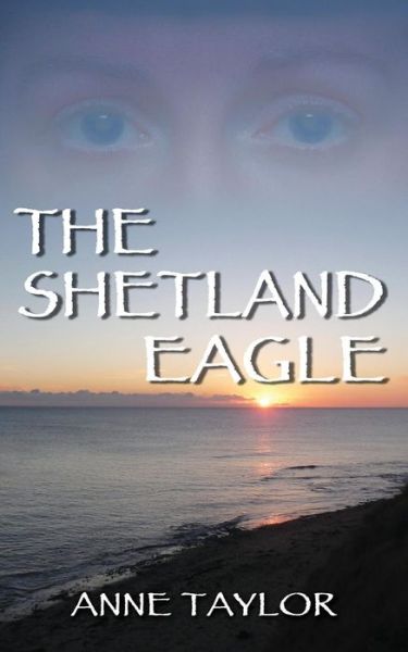 Cover for Anne Taylor · The Shetland Eagle (Paperback Book) (2013)