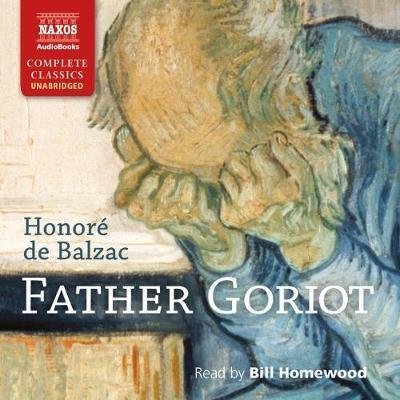 Cover for Bill Homewood · * Father Goriot (CD) (2018)