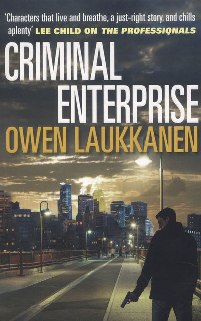 Cover for Owen Laukkanen · Criminal Enterprise - Stevens &amp; Windermere (Paperback Book) [Main edition] (2014)