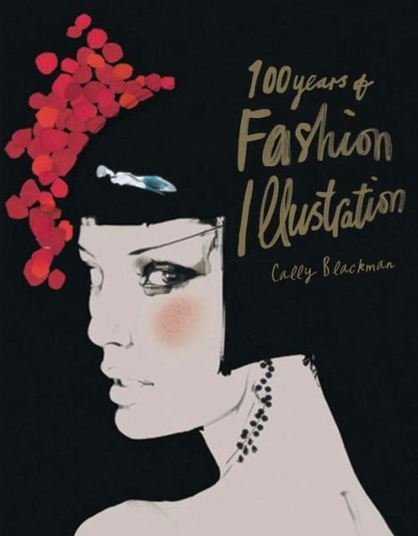 Cover for Cally Blackman · 100 Years of Fashion Illustration - Pocket Editions (Paperback Book) (2017)