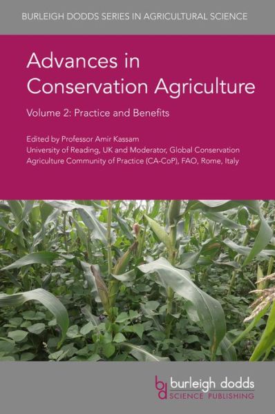 Cover for Advances in Conservation Agriculture Volume 2: Practice and Benefits - Burleigh Dodds Series in Agricultural Science (Hardcover Book) (2020)