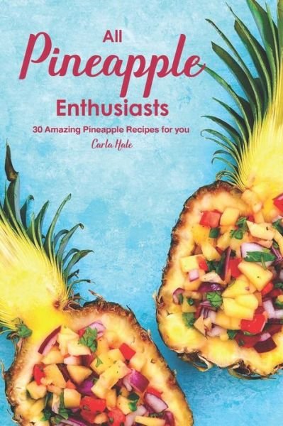 Cover for Carla Hale · All Pineapple Enthusiasts (Paperback Book) (2019)