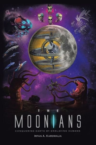 Cover for Irfan a Karowalia · The Moonians (Paperback Bog) (2021)