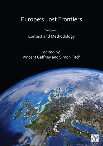 Cover for Europe's Lost Frontiers: Volume 1: Context and Methodology (Paperback Book) (2022)