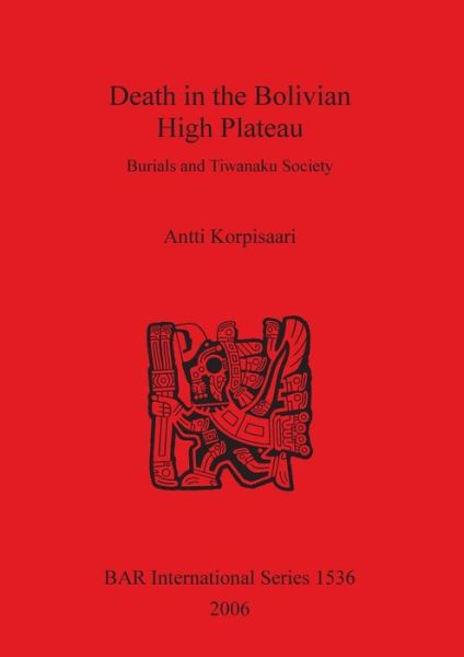Cover for Antti Korpisaari · Death in the Bolivian High Plateau (Book) (2006)