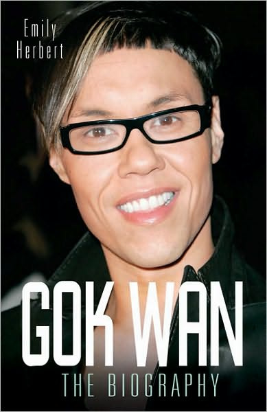 Cover for Emily Herbert · Gok Wan: The Biography (Paperback Book) (2010)