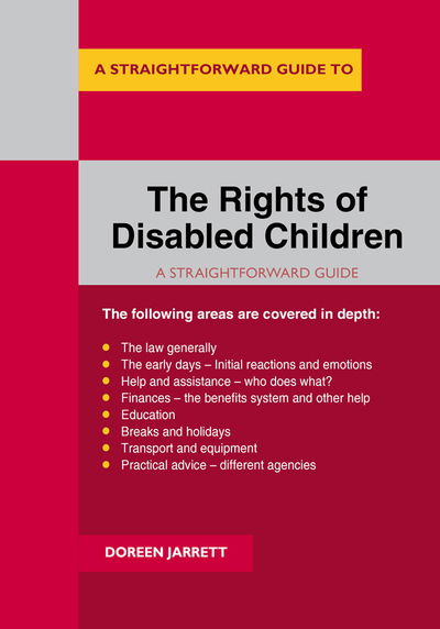 Cover for Doreen Jarrett · The Rights of Disabled Children: A Straightforward Guide (Paperback Book) (2019)