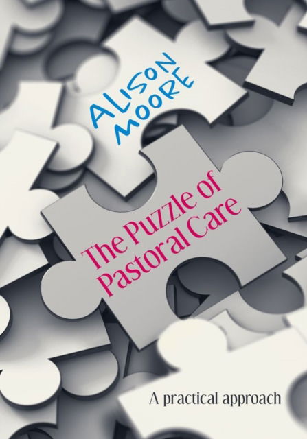 Cover for Alison Moore · Puzzle of Pastoral Care (Taschenbuch) (2018)