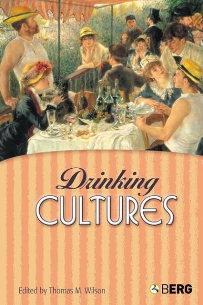 Cover for M Wilson Thomas · Drinking Cultures: Alcohol and Identity (Hardcover Book) (2005)