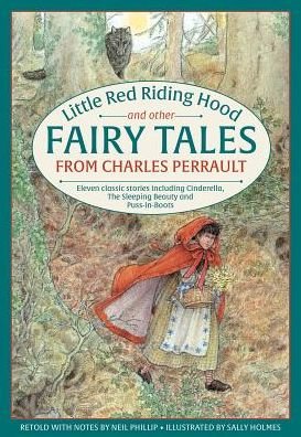 Cover for Charles Perrault · Little Red Riding Hood and other Fairy Tales from Charles Perrault: Eleven classic stories including Cinderella, The Sleeping Beauty and Puss-in-Boots (Gebundenes Buch) (2019)