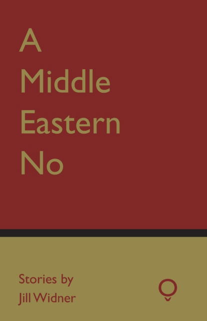 Cover for Jill Widner · A Middle Eastern No (Paperback Book) (2019)