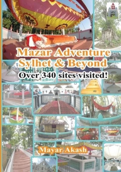 Cover for Mayar Akash · Mazar Adventure Sylhet and Beyond (Paperback Book) (2021)