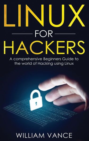 Cover for William Vance · Linux for Hackers (Hardcover Book) (2020)