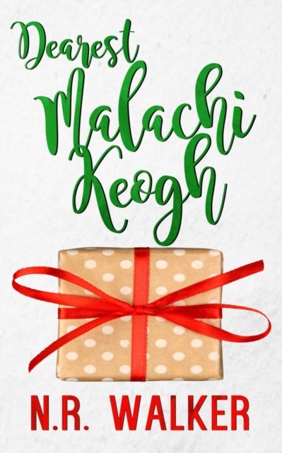 Cover for N R Walker · Dearest Malachi Keogh - Dearest Milton James (Paperback Book) (2021)