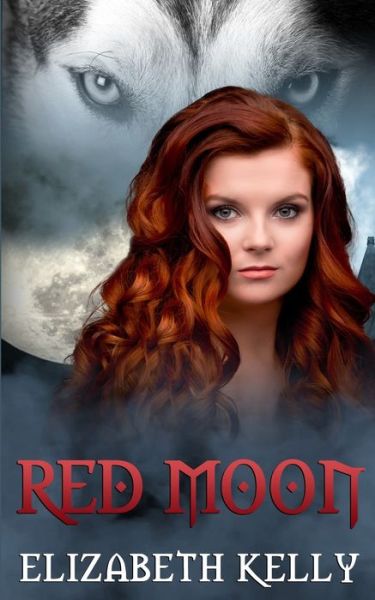 Cover for Elizabeth Kelly · Red Moon (Pocketbok) (2016)