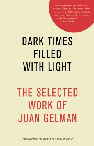 Cover for Juan Gelman · Dark Times Filled With Light (Paperback Book) (2012)