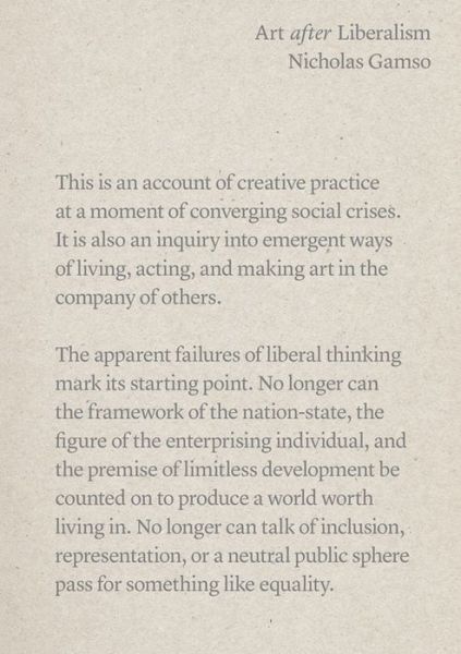 Art after Liberalism - Nicholas Gamso - Books - Columbia Books on Architecture and the C - 9781941332689 - March 8, 2022