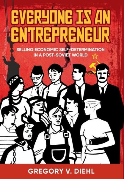 Cover for Gregory V Diehl · Everyone Is an Entrepreneur (Hardcover Book) (2022)