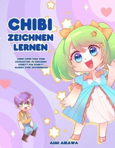 Cover for Aimi Aikawa · Chibi zeichnen lernen (Taschenbuch) (2020)
