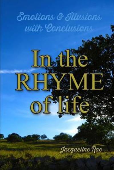 Jacqueline Rae · In The Rhyme Of Life (Paperback Book) (2017)