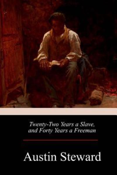 Cover for Austin Steward · Twenty-Two Years a Slave, and Forty Years a Freeman (Paperback Book) (2018)