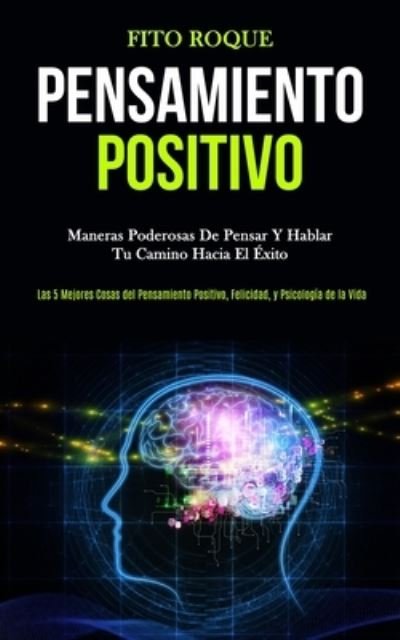 Cover for Fito Roque · Pensamiento Positivo (Paperback Book) (2020)