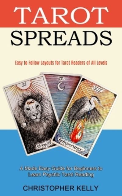 Cover for Christopher Kelly · Tarot Spreads (Paperback Book) (2021)