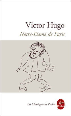 Notre-Dame de Paris (PB) - Hugo Victor - Bøger - Le Livre de Poche - 9782253009689 - 1999