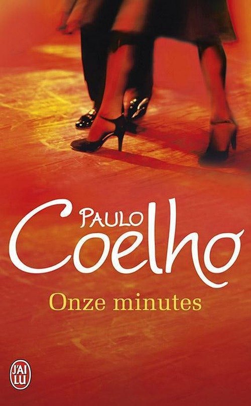 Cover for Paulo Coelho · Onze Minutes / Eleven Minutes (Litterature Generale) (French Edition) (Paperback Book) [French edition] (2010)