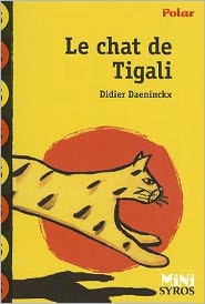 Cover for Didier Daeninckx · Chat De Tigali (Paperback Book) [French, Mini Syros edition] (2007)