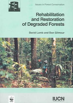 Cover for David Lamb · Rehabilitation and Restoration of Degraded Forets (Paperback Book) (2003)