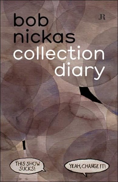 Cover for Bob Nickas · Nikas Bob - Collection Diary (Taschenbuch) (2008)