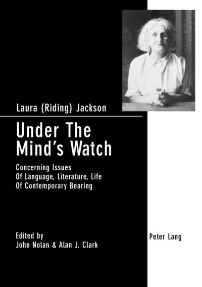 Cover for Laura Jackson · Under the Mind's Watch: Concerning Issues of Language, Literature, Life of Contemporary Bearing (Paperback Book) (2004)